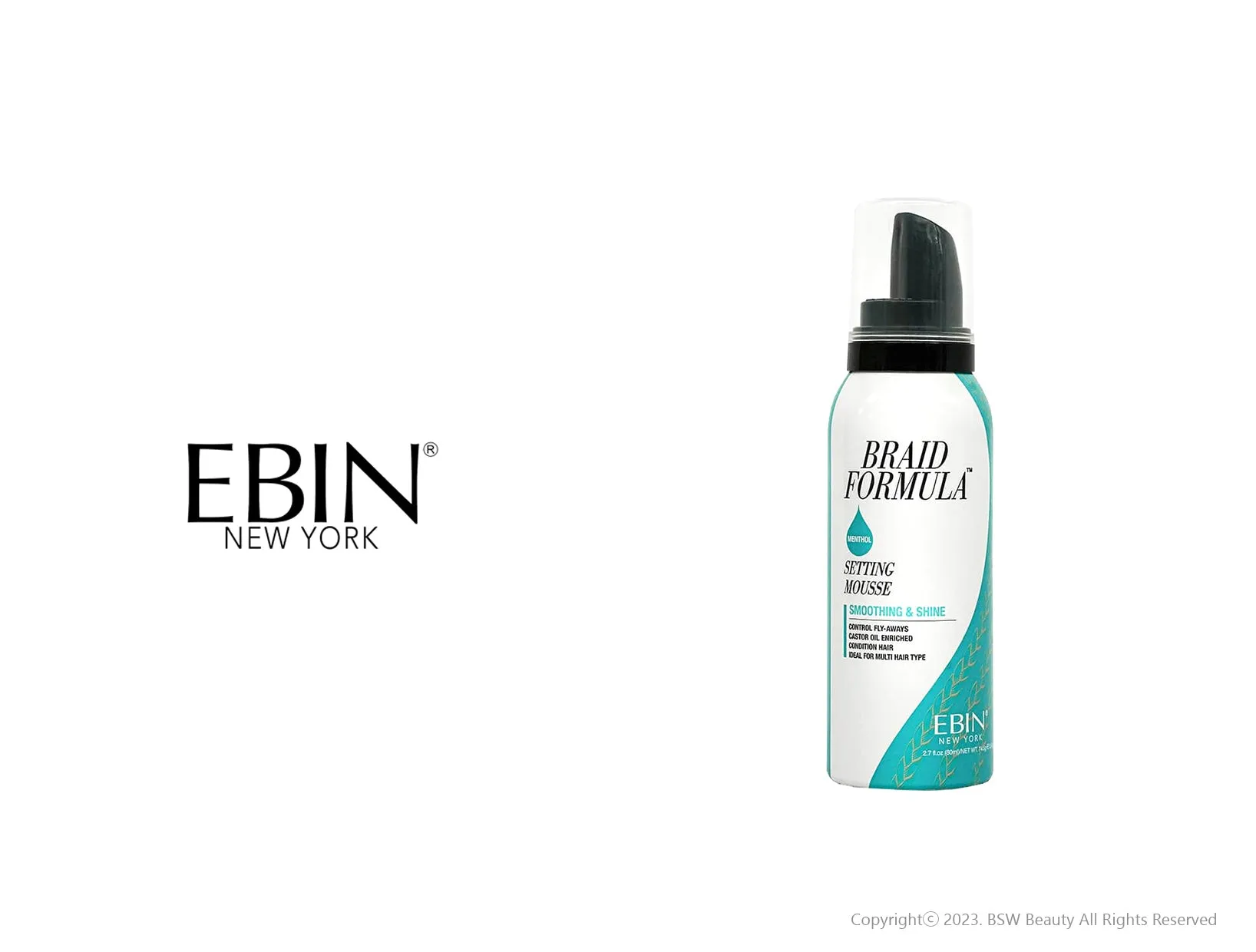 EBIN NEW YORK BRAID FORMULA SETTING MOUSSE - 4 TYPES
