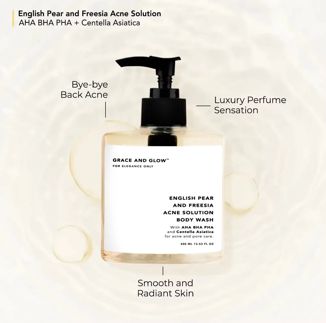 Grace and Glow - “ENGLISH PEAR AND FREESIA” Acne Solution Body Wash 400 ml